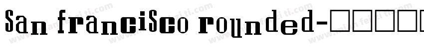 san francisco rounded字体转换